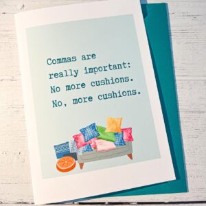 No more cushions, comma greetings card 1