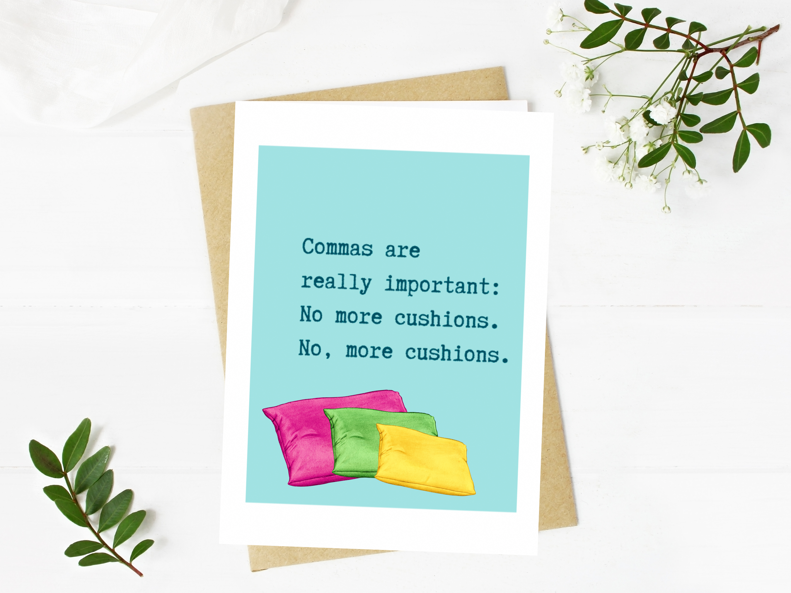 No More Cushions Comma Greetings Card A5