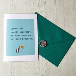 No more prosecco comma card